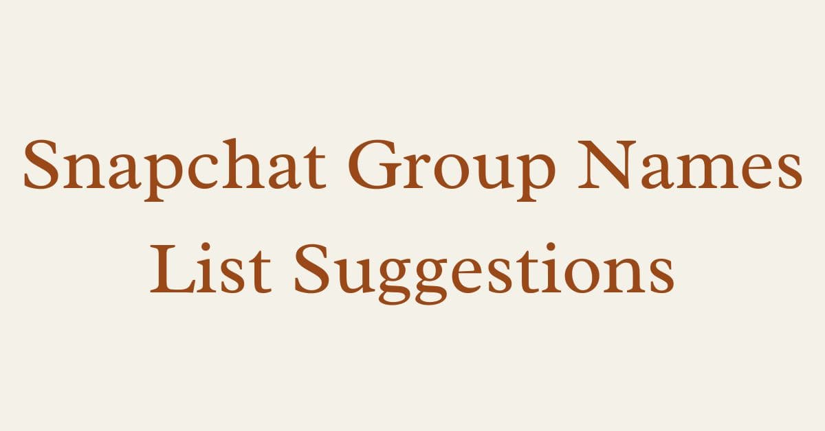 snapchat-group-names-list-suggestions-best-generator