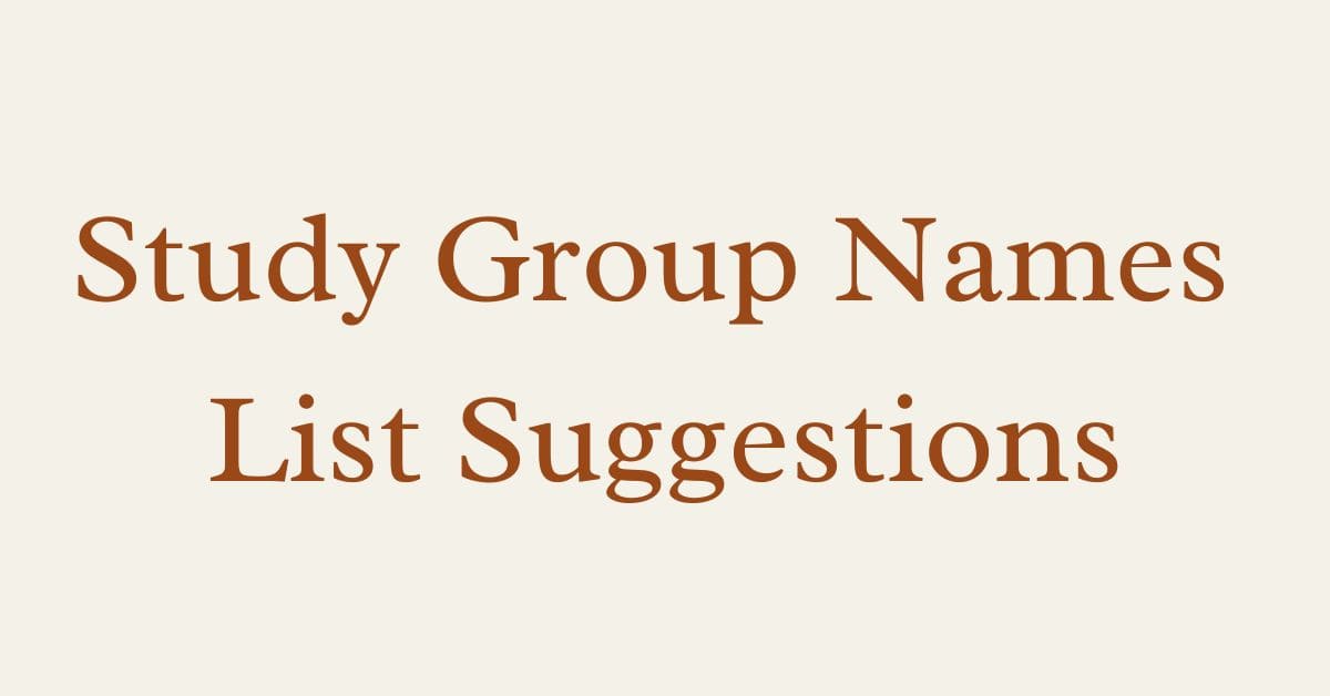 Study Group Names List Suggestions