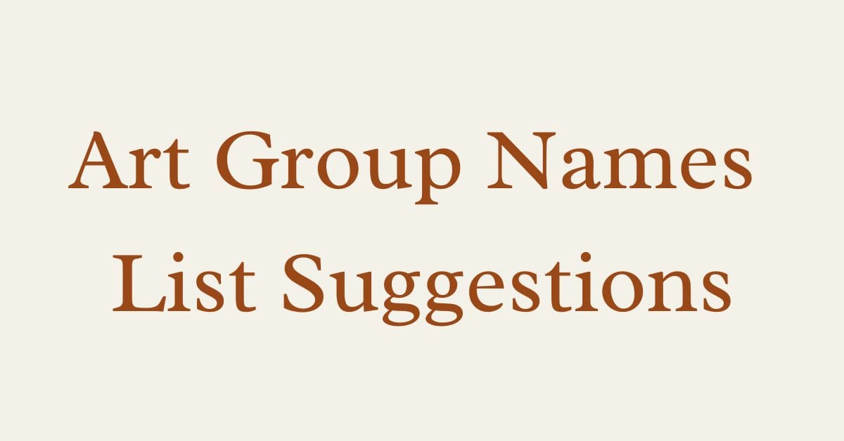 Art Group Names List Suggestions