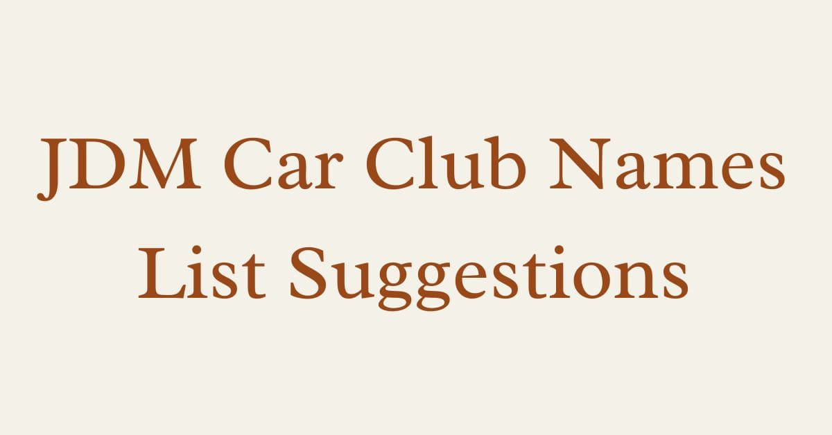 JDM Car Club Names List Suggestions