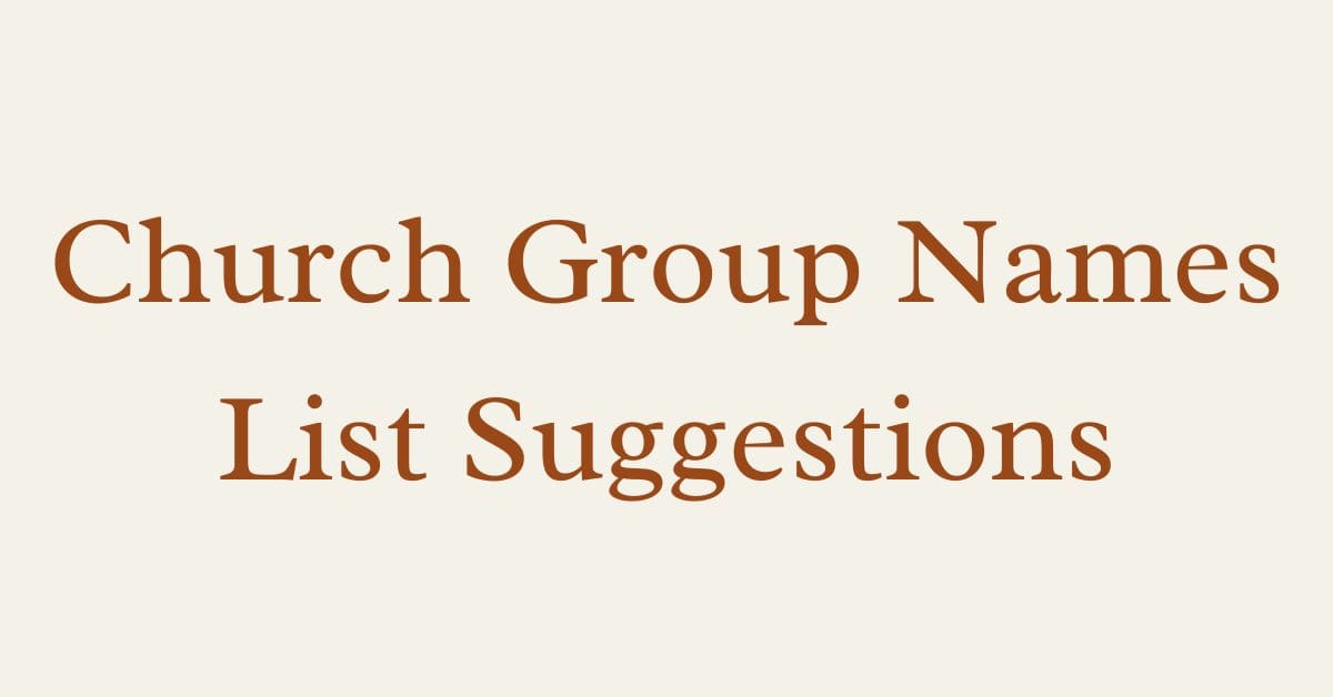 Church Group Names List Suggestions