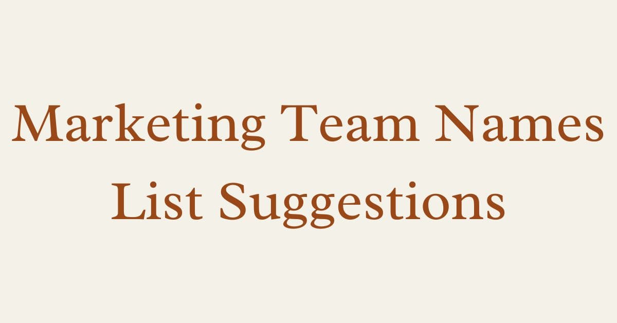 Marketing Team Names List Suggestions