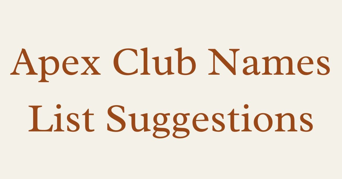 Apex Club Names List Suggestions