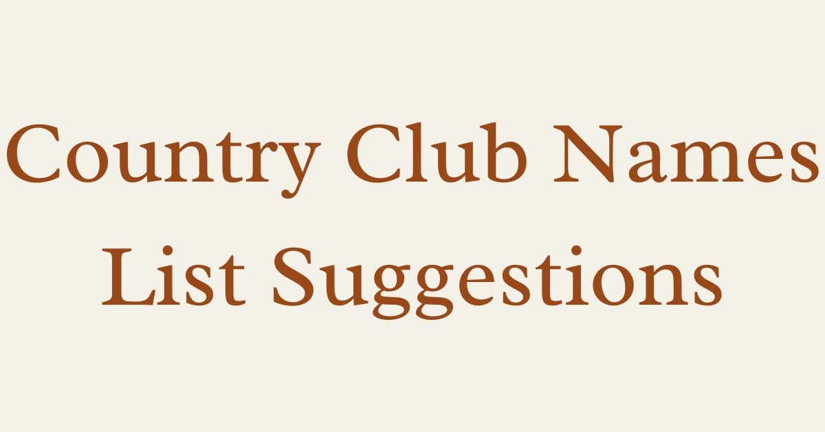 Country Club Names List Suggestions