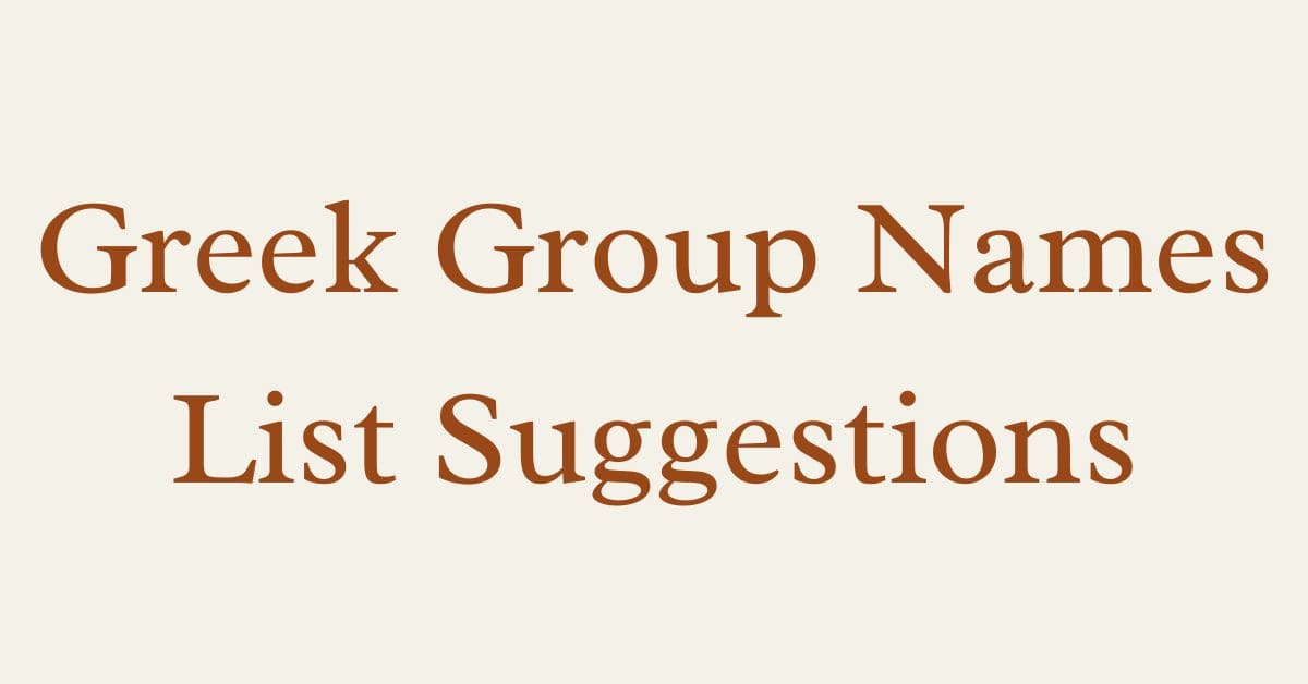 Greek Group Names List Suggestions