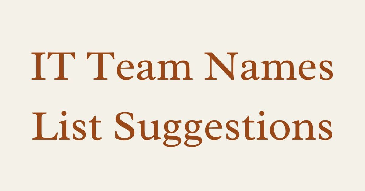 IT Team Names List Suggestions