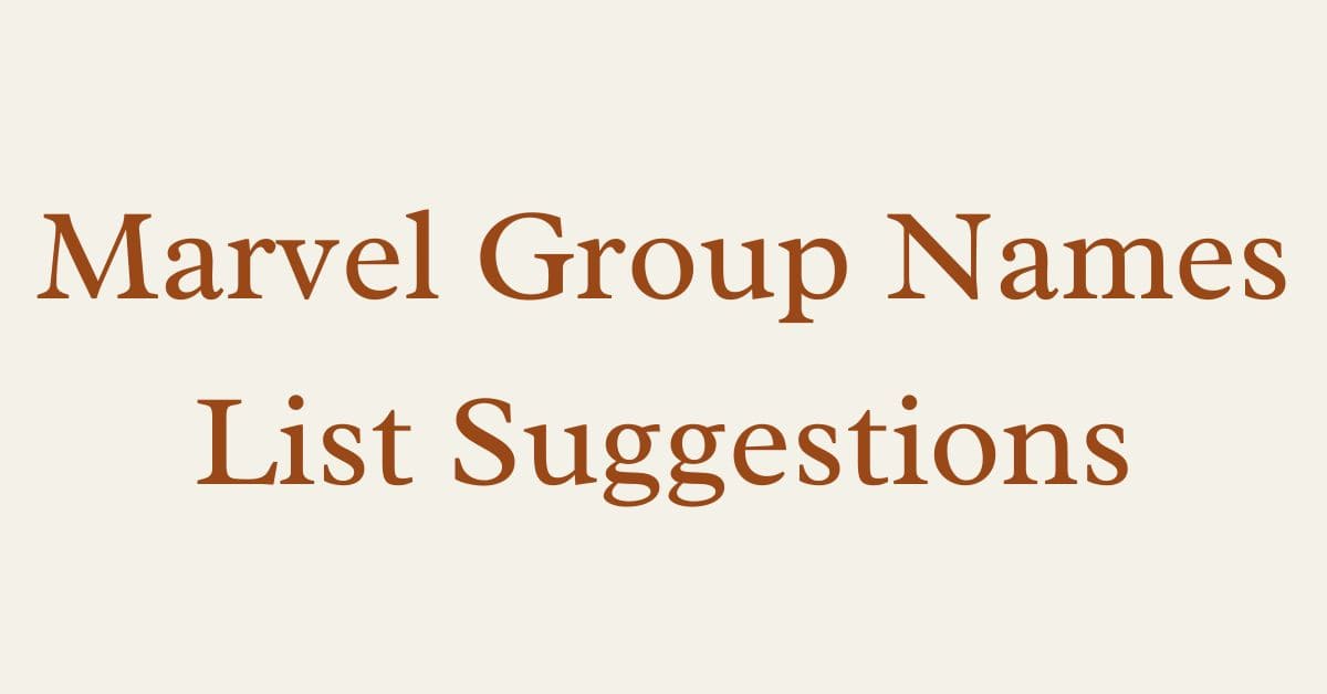 Marvel Group Names List Suggestions