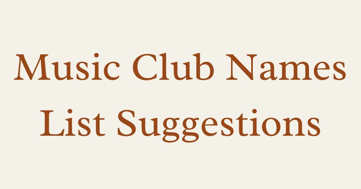 Music Club Names List Suggestions