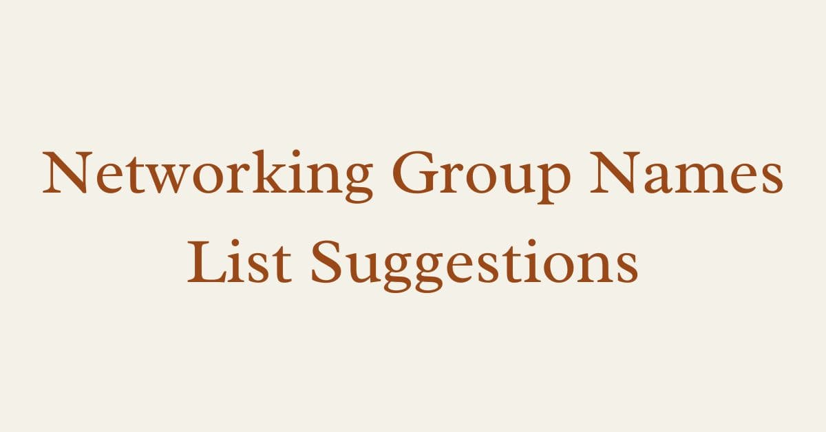 Networking Group Names List Suggestions