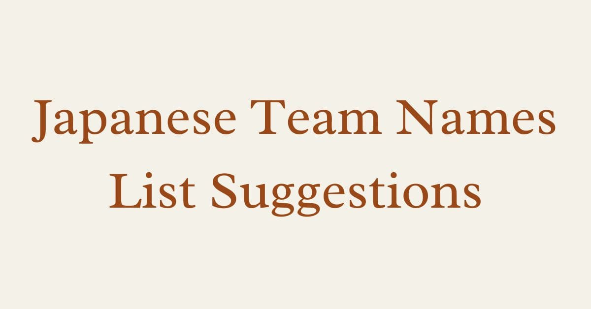 Japanese Team Names List Suggestions