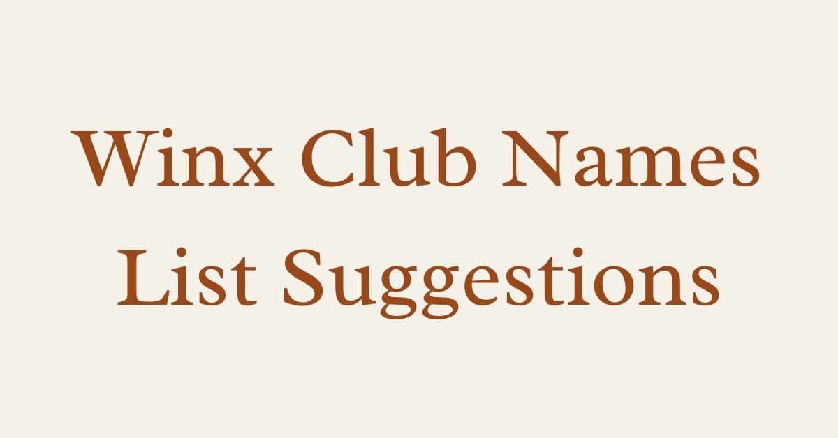 Winx Club Names List Suggestions