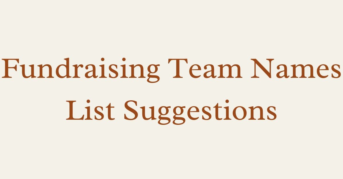 Fundraising Team Names List Suggestions