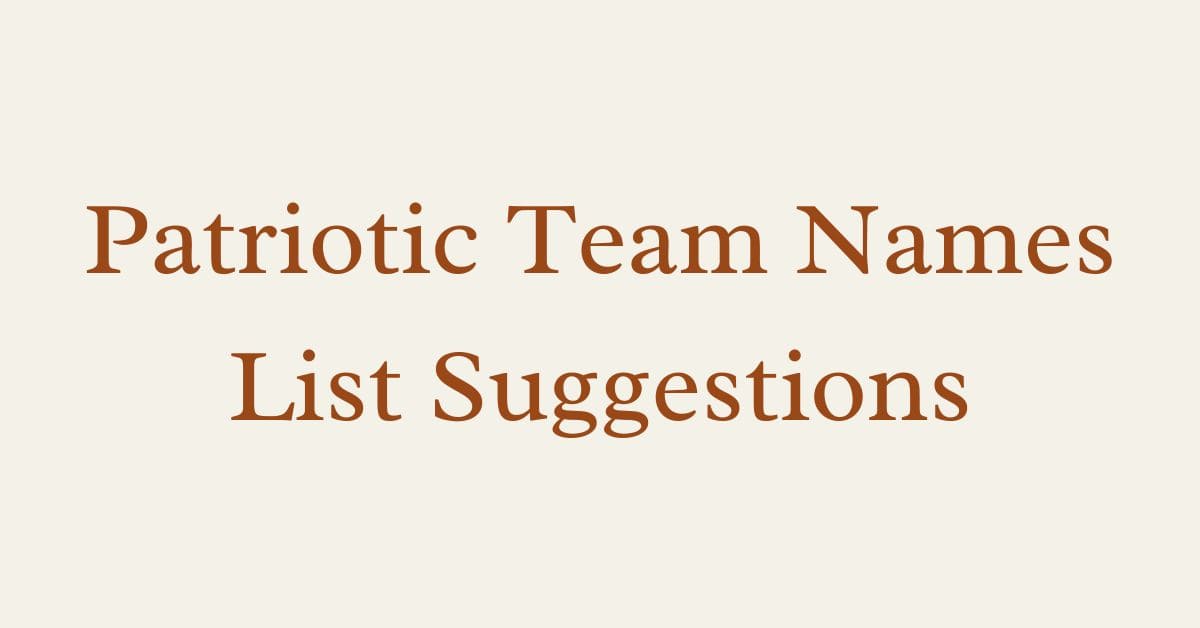 Patriotic Team Names List Suggestions