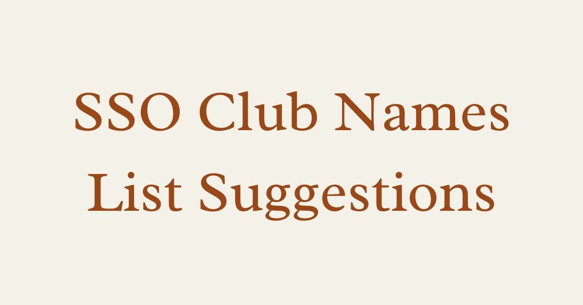 SSO Club Names List Suggestions