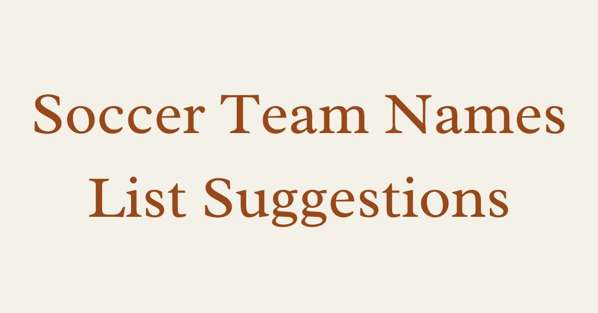 Soccer Team Names List Suggestions