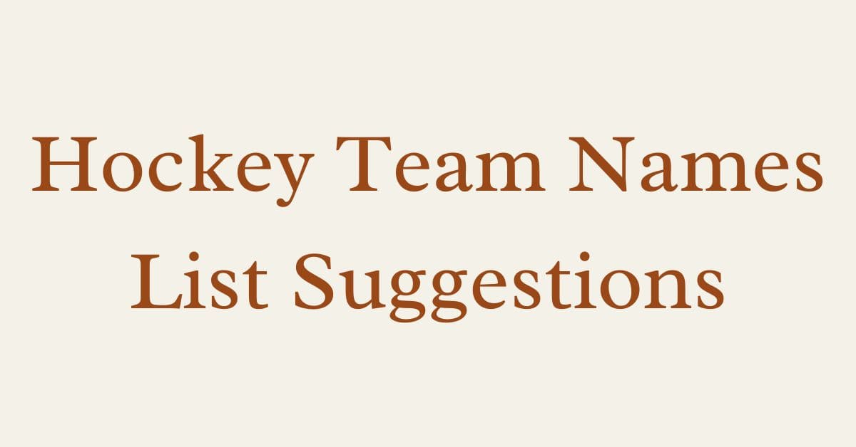 Hockey Team Names List Suggestions