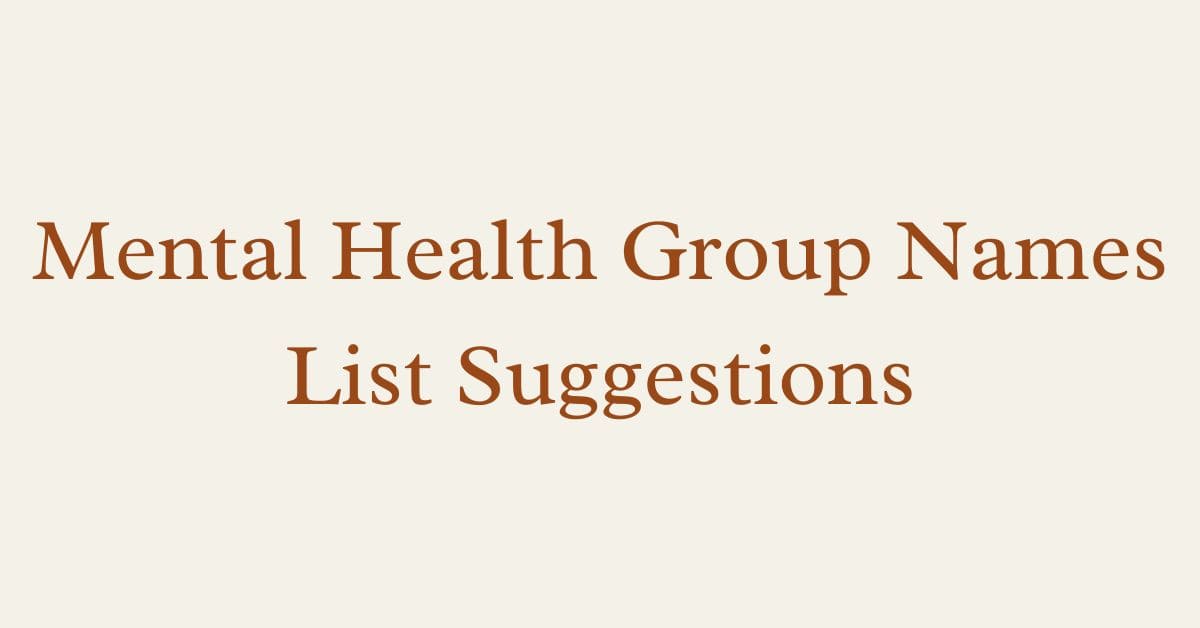 Mental Health Group Names List Suggestions