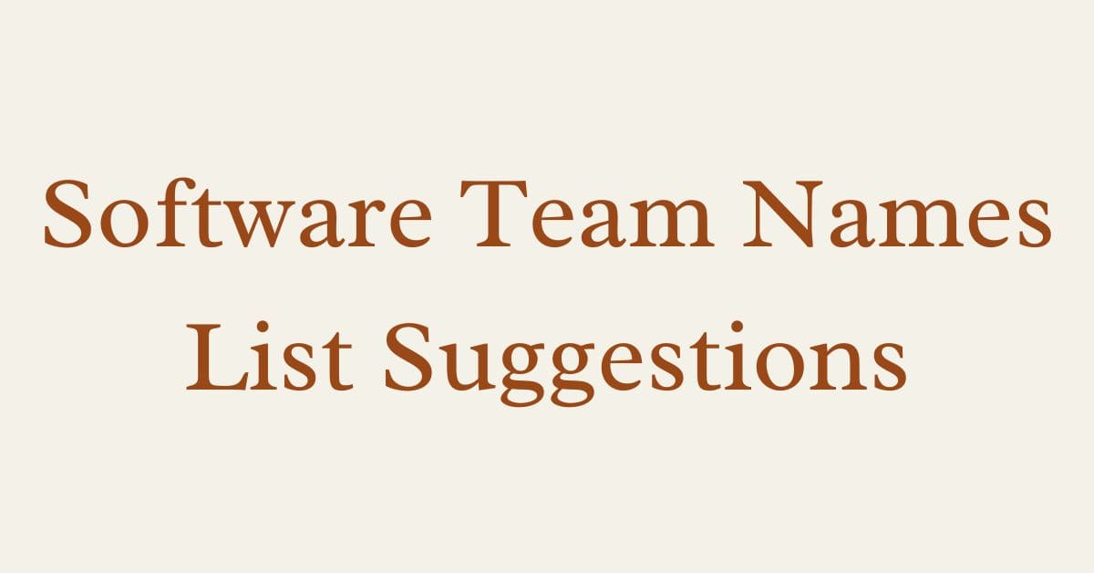 Software Team Names List Suggestions