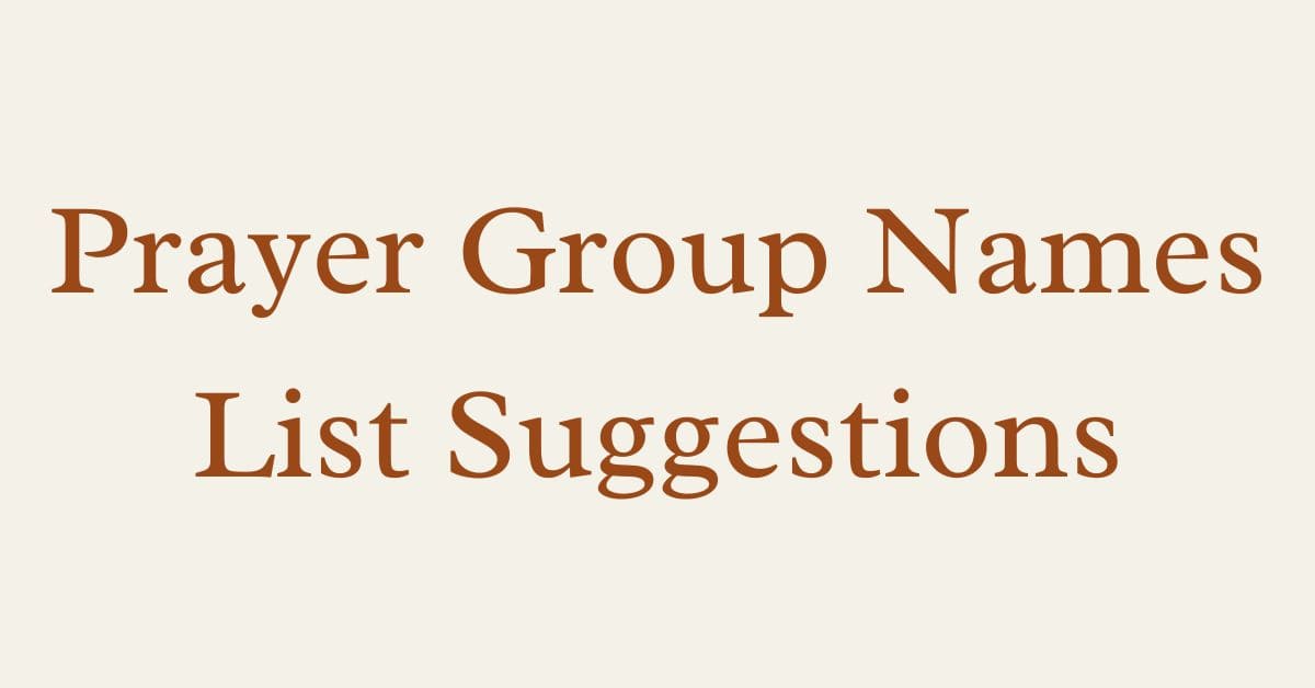 Prayer Group Names List Suggestions