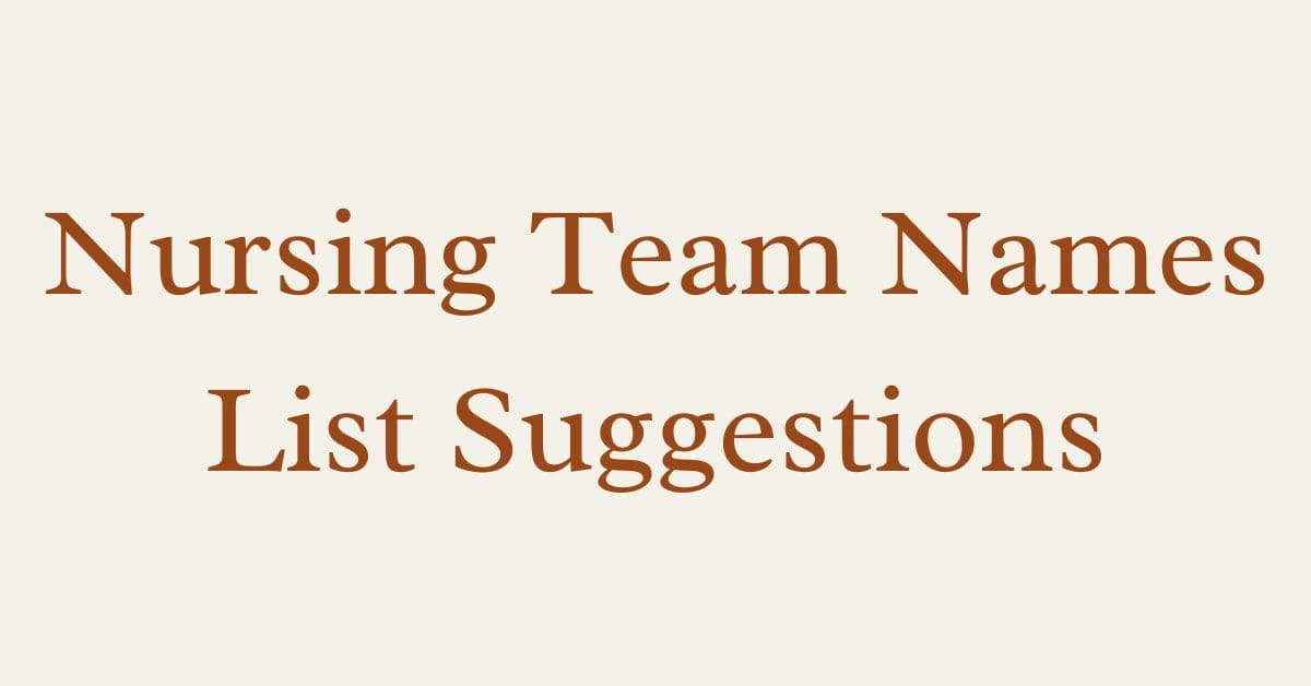 Nursing Team Names List Suggestions